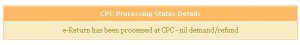 CPC Processing status : nil demand nil tax
